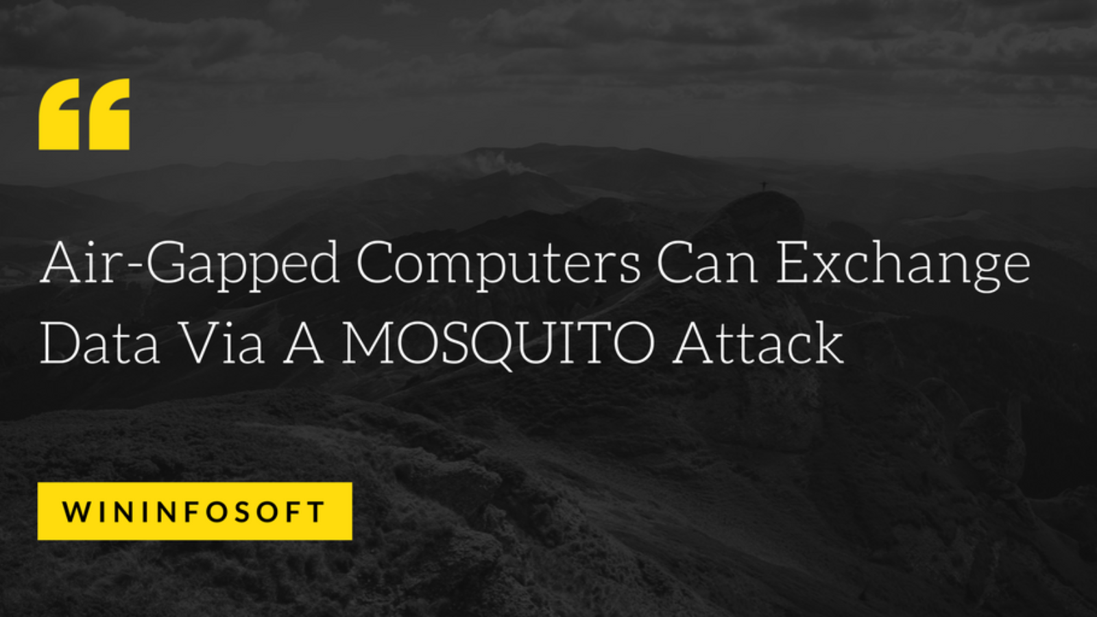 Air-Gapped Computers Can Exchange Data Via A MOSQUITO Attack