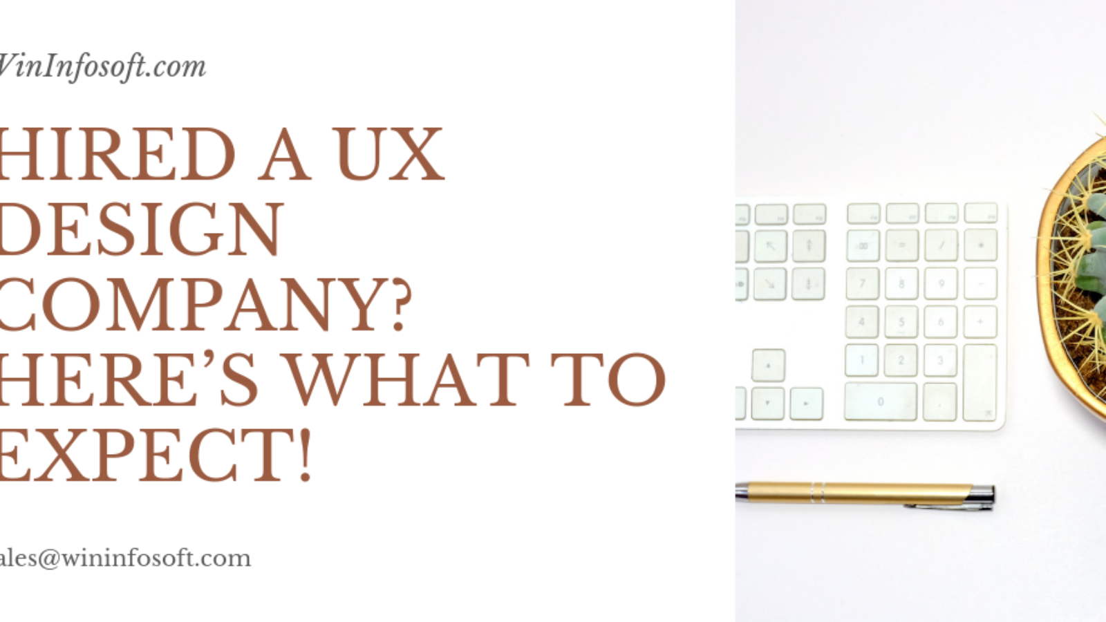 Hired A UX Design Company_ Here’s What To Expect!